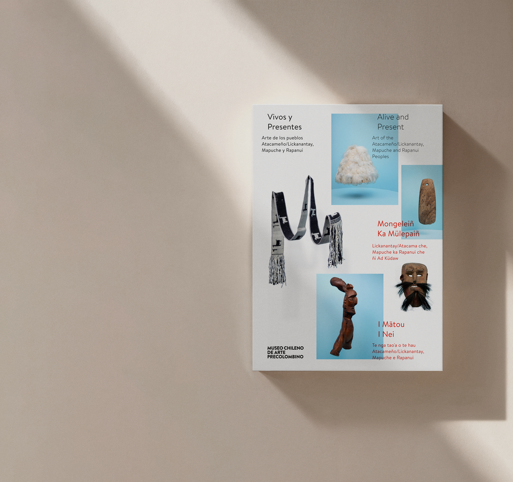 Catálogo "Vivos y presentes. Arte de los pueblos Atacameño/Lickanantay, Mapuche y Rapanui"
