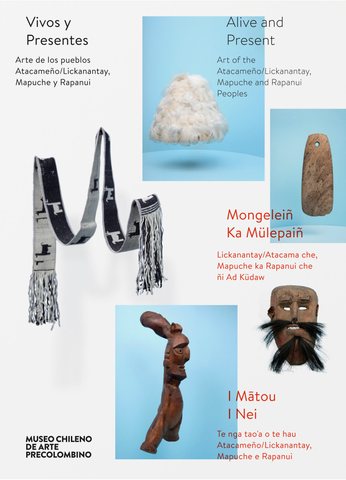 Catálogo "Vivos y presentes. Arte de los pueblos Atacameño/Lickanantay, Mapuche y Rapanui"